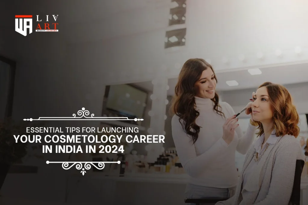 cosmetology career in India 2024